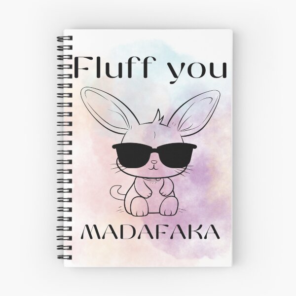 Item preview, Fluff you madafaka cool bunny designed and sold by LiskoDesign.
