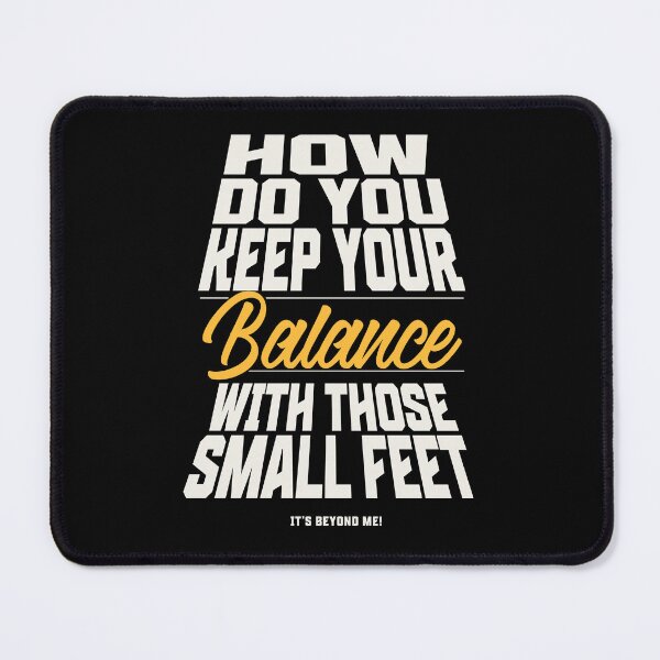 Item preview, How You Keep Your Balance with Those Small Feet designed and sold by AnAzArt.