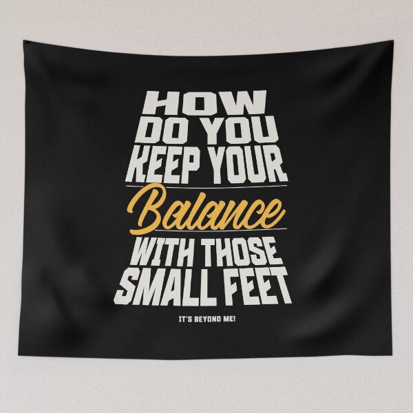 Item preview, How You Keep Your Balance with Those Small Feet designed and sold by AnAzArt.