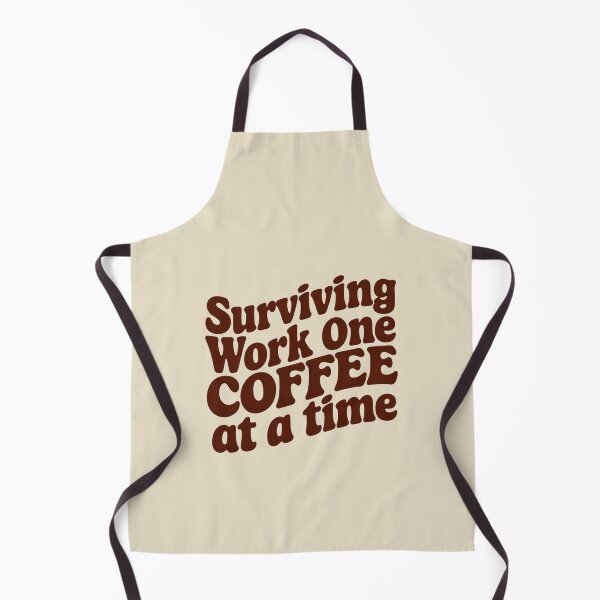 Item preview, SURVIVING WORK ONE COFFEE AT A TIME designed and sold by SignumShop.