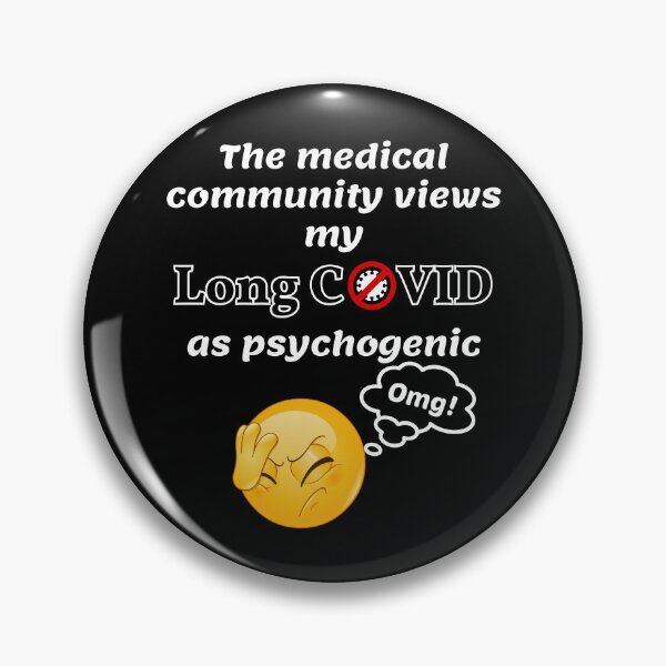 Item preview, My LONG COVID is Psychogenic - OMG designed and sold by MPC-Mince-Pies.