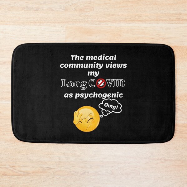Item preview, My LONG COVID is Psychogenic - OMG designed and sold by MPC-Mince-Pies.