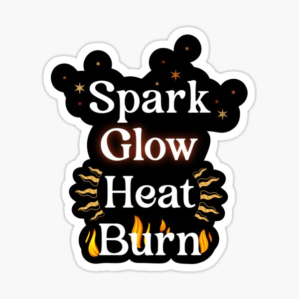 Artikel-Vorschau von Spark Glow Heat Burn - Spark of The Everflame, offizielles Lizenzprodukt, designt und verkauft von serafineaandd.