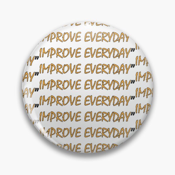 Item preview, Improve Everyday" designed and sold by Positive Mindzet!.
