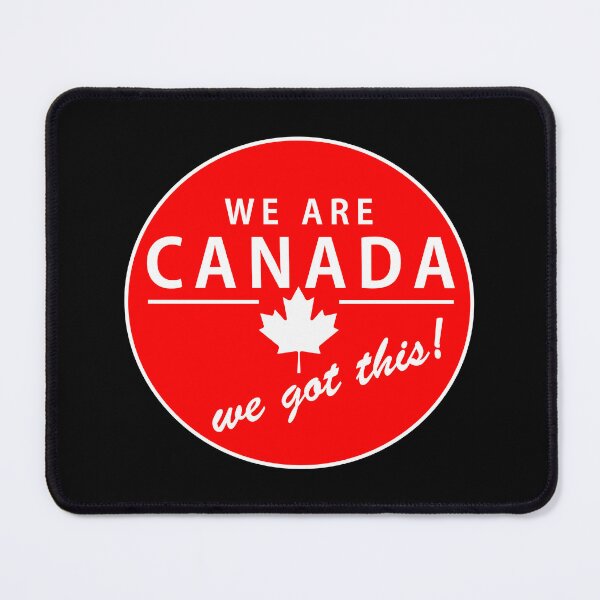 Item preview, We are Canada...we got this! designed and sold by CitizenAwear.