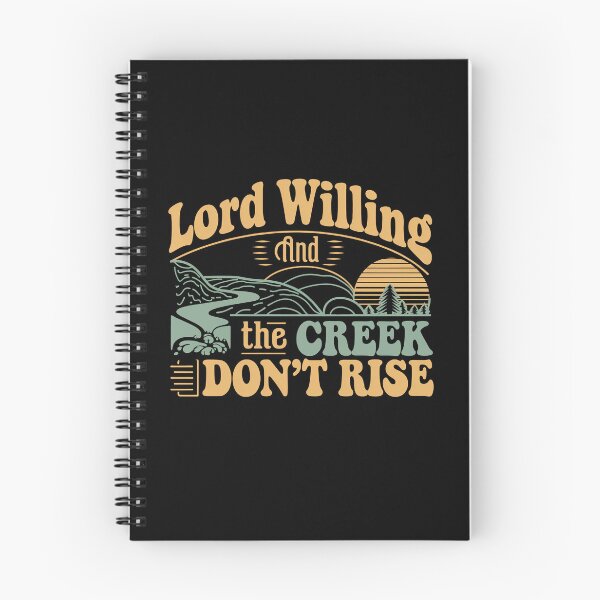 Item preview, Lord Willing And The Creek Don't Rise - It's the perfect gift for Southern culture enthusiasts, nature lovers, and faith-driven individuals. designed and sold by ZyziowskyArt.