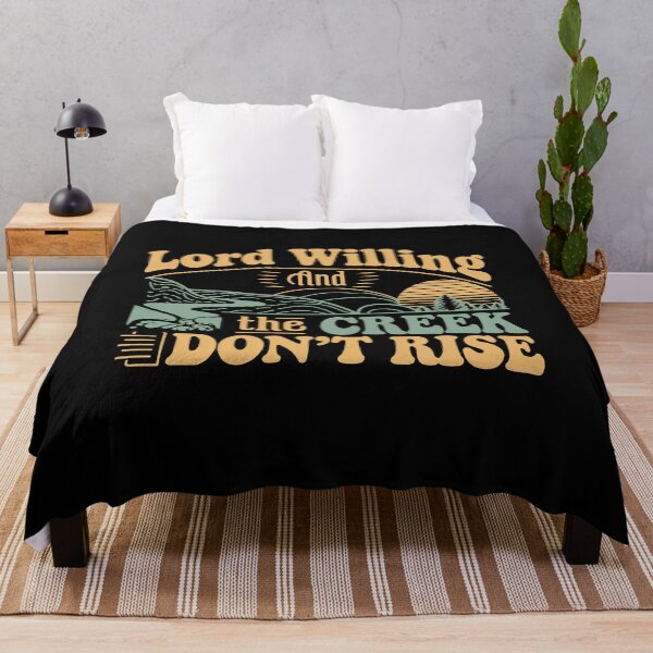 Item preview, Lord Willing And The Creek Don't Rise - It's the perfect gift for Southern culture enthusiasts, nature lovers, and faith-driven individuals. designed and sold by ZyziowskyArt.