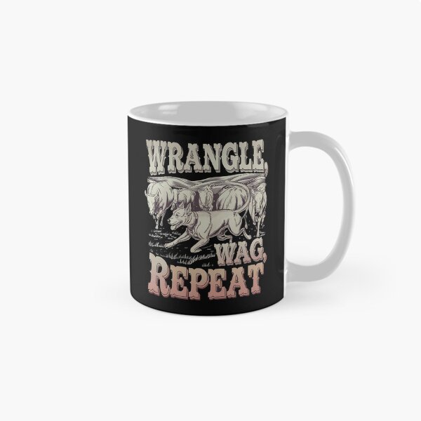 Item preview, Wrangle,wag repeat - Cowboy dog - Get the cowboy dog out - Think cowboy dog - Free cowboy dog - Run for the cowboy dog - Funky cowboy dog designed and sold by JansenGS.