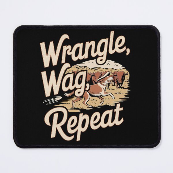 Item preview, Wrangle,wag repeat - Cowboy dog - Get the cowboy dog out - Think cowboy dog - Free cowboy dog - Run for the cowboy dog - Funky cowboy dog designed and sold by JansenGS.