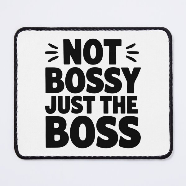 Item preview, NOT BOSSY, JUST THE BOSS designed and sold by SignumShop.
