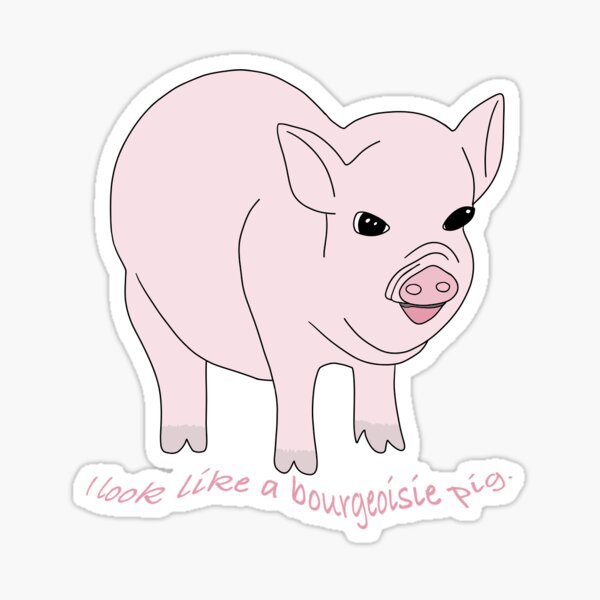 Artikel-Vorschau von Bourgeoisie Schwein, designt und verkauft von AEDesigns-2025.