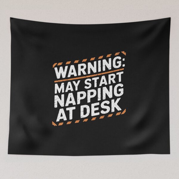 Item preview, WARNING: MAY START NAPPING AT DESK designed and sold by SignumShop.