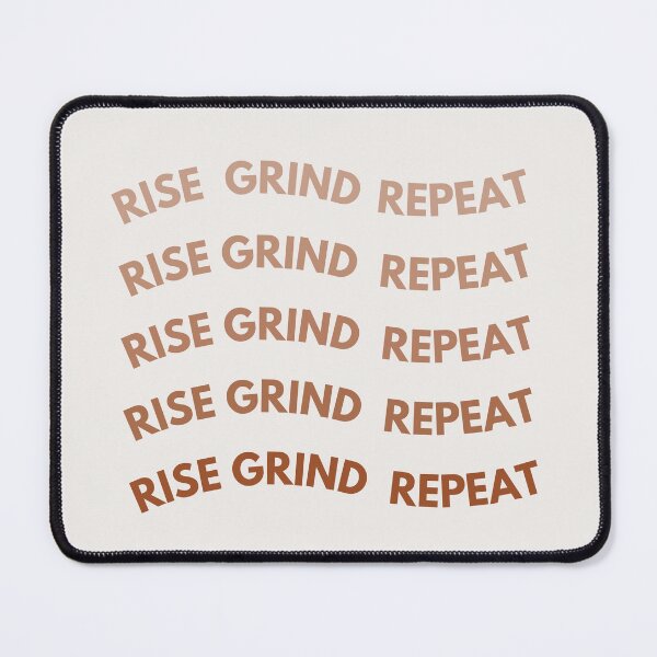 Item preview, Rise Grind Repeat designed and sold by ChaosDesigns876.