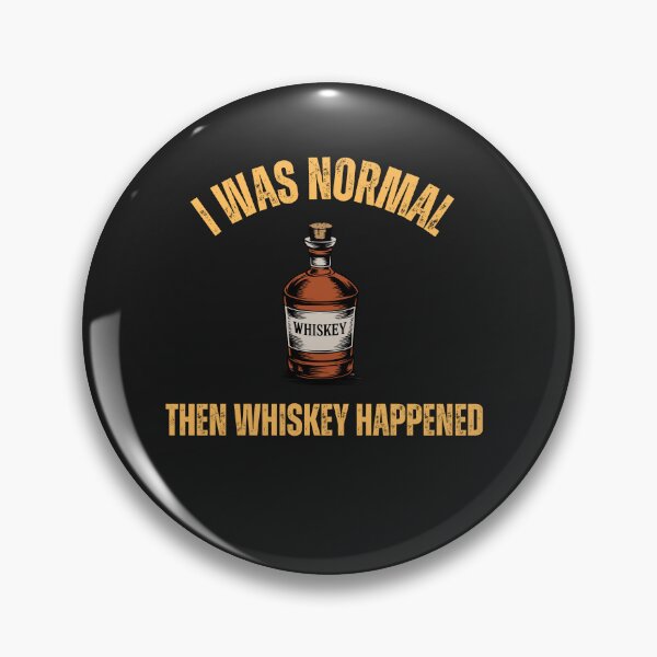 Item preview, I was normal then whiskey happened designed and sold by candortees.
