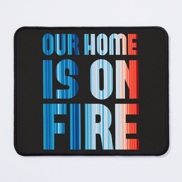 Item preview, Climate Change Stripes - Our home is on fire designed and sold by Frank J. Art.