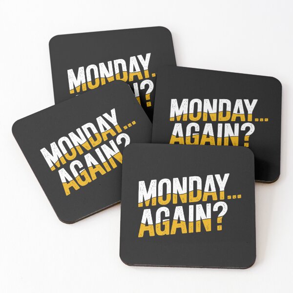 Item preview, MONDAY… AGAIN? designed and sold by SignumShop.