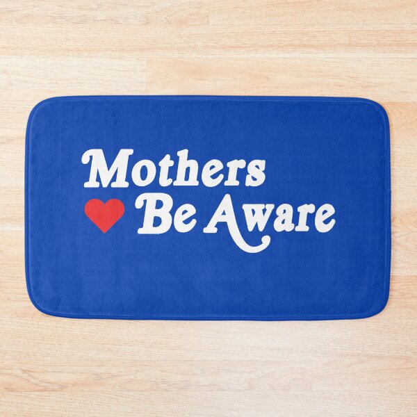 Item preview, Mothers Be Aware designed and sold by TossedSweetCorn.