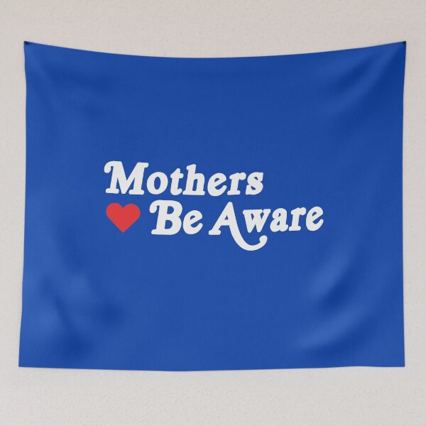 Item preview, Mothers Be Aware designed and sold by TossedSweetCorn.