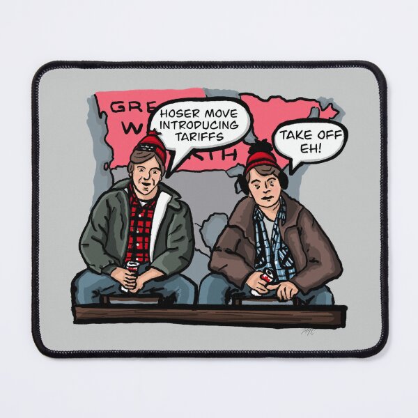 Item preview, Bob and Doug speak out on tariffs - if you know you know designed and sold by Quick Brown Fox Canada.