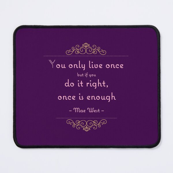 Item preview, You only live once but if you do it right, once is enough designed and sold by depresident.