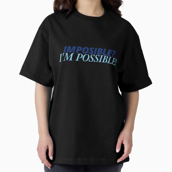 Vista previa del artículo con la obra «¿IMPOSIBLE? ¡SOY POSIBLE!», diseñado y vendido por ZdunekDesign.