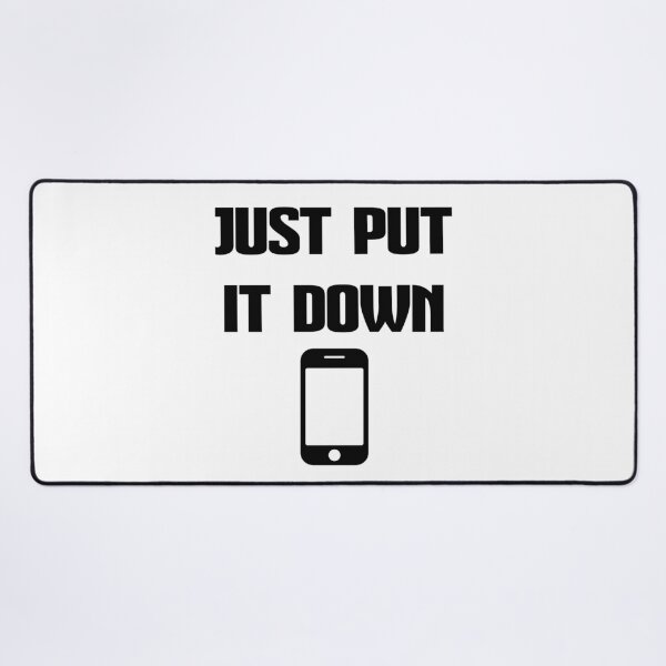 Item preview, Put It Down designed and sold by ST33R.