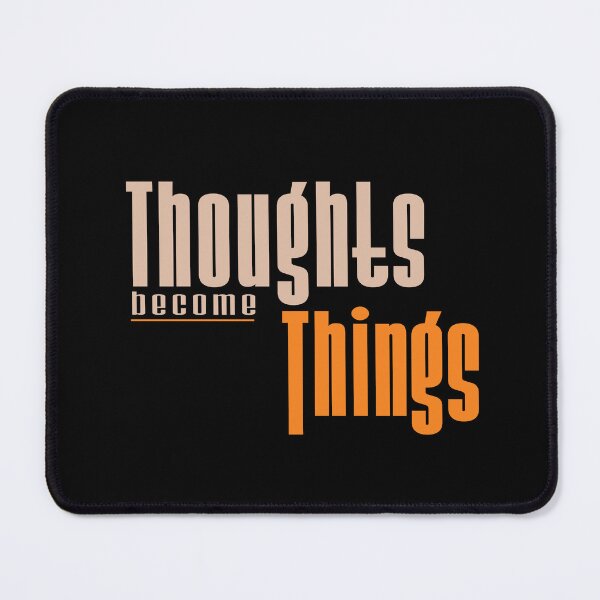 Item preview, Thoughts Become Things designed and sold by John MacPherson Allan.