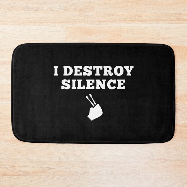 Item preview, I Destroy Silence Music Lover Humor Band Members Musicians Gift designed and sold by MouDantArts.