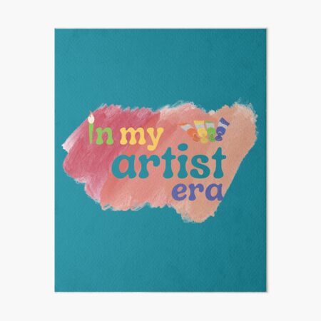 Item preview, In my painting era designed and sold by DanielleRoseCO.