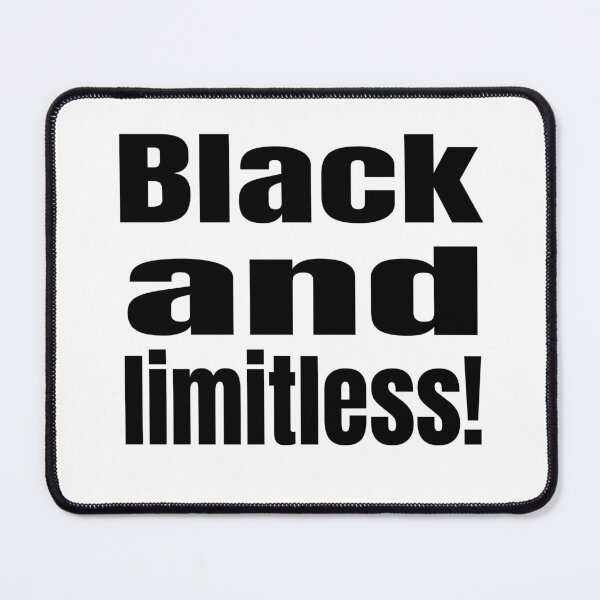 Item preview, Black and Limitless – Unbounded Black Empowerment designed and sold by Creative Spark.
