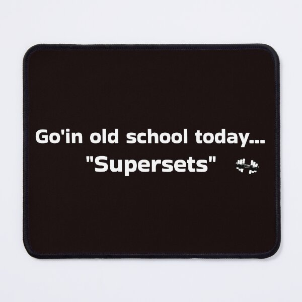 Item preview, Go'in old school today: "Supersets" designed and sold by Boardwalkmerch.