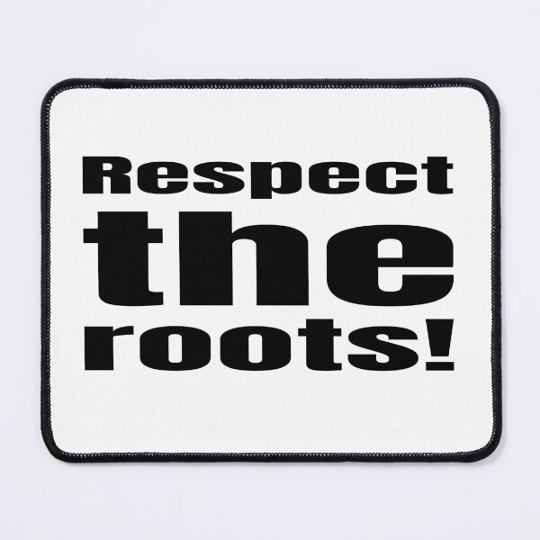 Item preview, Respect the Roots – Embrace Heritage and History designed and sold by Creative Spark.