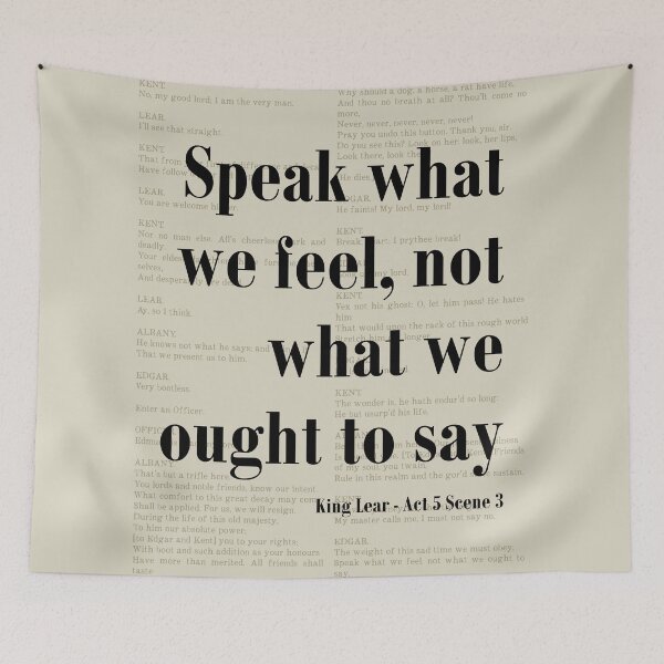 Item preview, Speak What We Feel King Lear Shakespeare Quote designed and sold by kakarikihill.
