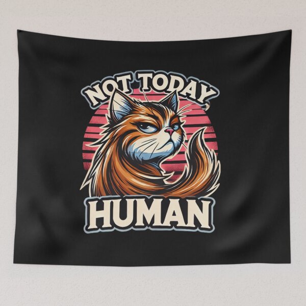 Item preview, "Not Today Human - Grumpy Cat Attitude Art" designed and sold by Luka  Emad.