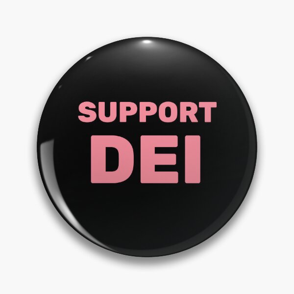 Item preview, Support DEI designed and sold by Inspirationmotivation.