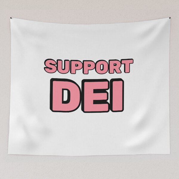 Item preview, Support DEI designed and sold by Inspirationmotivation.