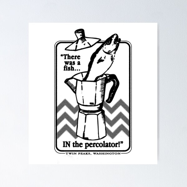 Item preview, There was a fish, IN the percolator! designed and sold by lucas-quinteros.