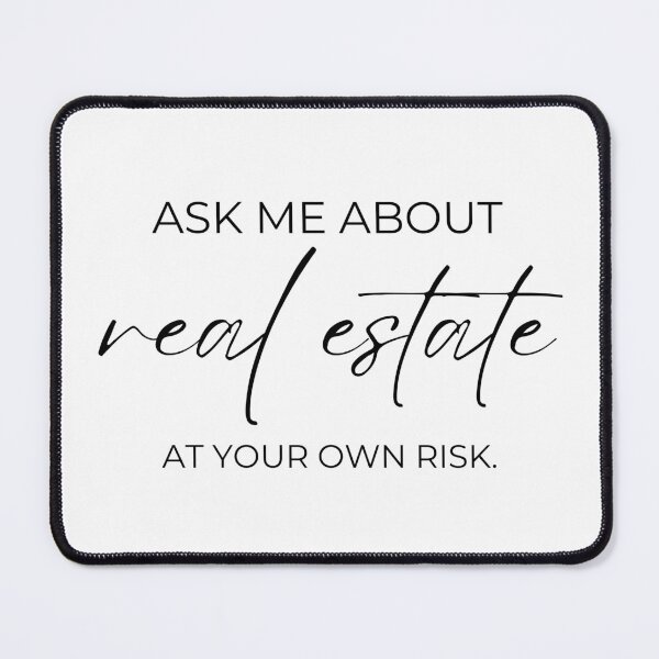 Item preview, Ask Me About Real Estate: At Your Own Risk designed and sold by Real Estate Era.