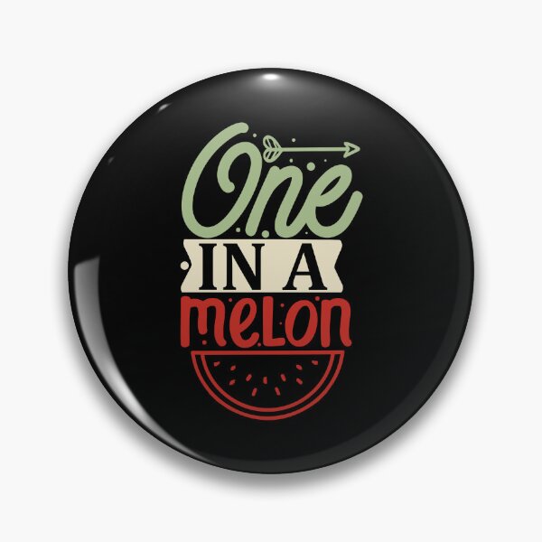 Item preview, One in a Melon – Fun Typography Design designed and sold by YZGraphics.