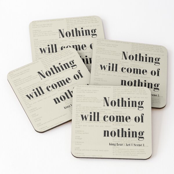 Item preview, Nothing Will Come King Lear Shakespeare Quote designed and sold by kakarikihill.