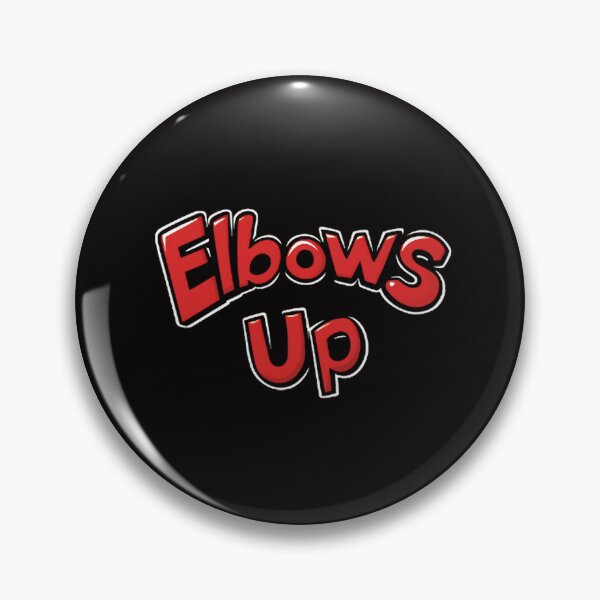 Item preview, Elbows Up designed and sold by Brendon987.