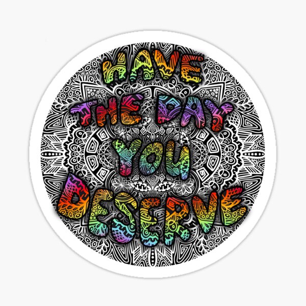 Item preview, Have the day you deserve  designed and sold by ALGDoodles.