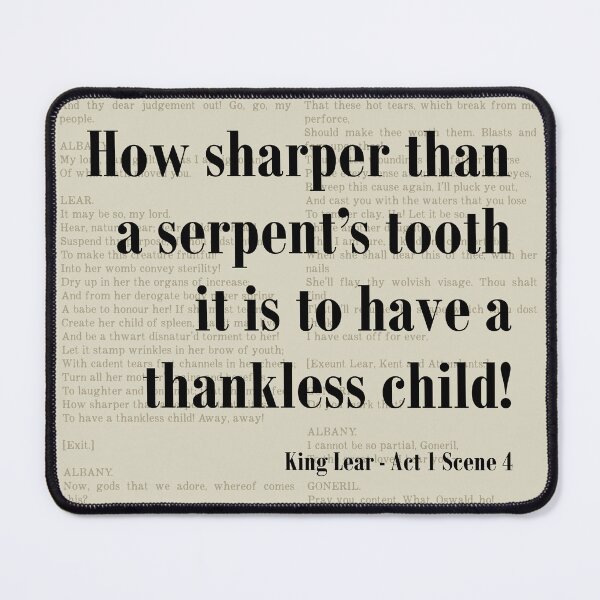 Item preview, Thankless Child King Lear Shakespeare Quote Literature designed and sold by kakarikihill.