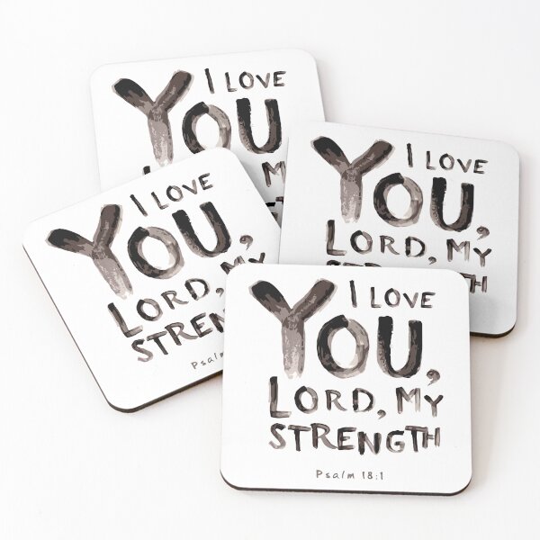 Item preview, I Love You Lord My Strength Psalm 18 Psalm 121 designed and sold by teenugs.