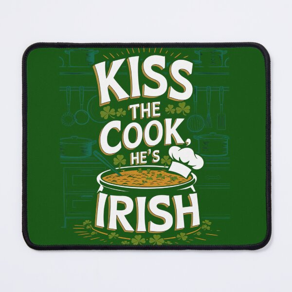 Item preview, kiss the cook he irish designed and sold by COWELLM.