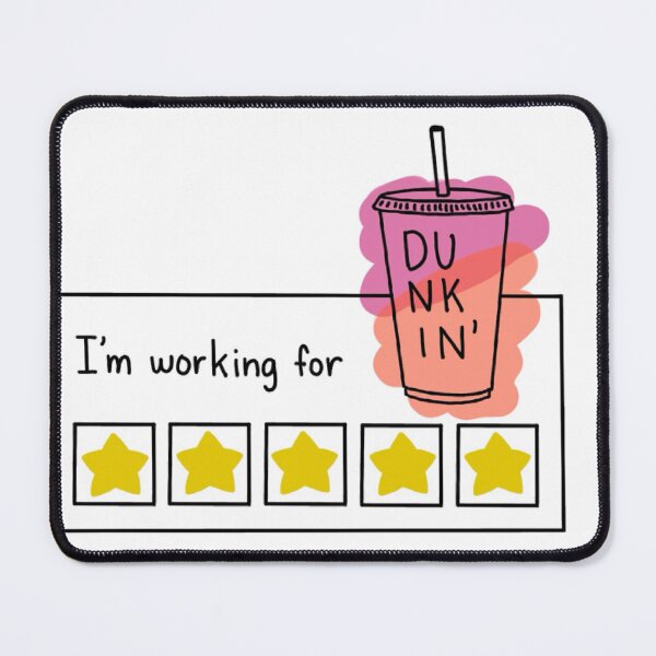 Item preview, I Am Working For - Dunkin’ designed and sold by M3designscreate.
