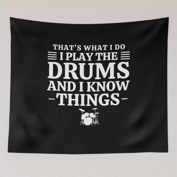 Item preview, Funny Drummer That's What I Do I Play Drums And I Know Things Percussionists Musicians Gift designed and sold by MouDantArts.