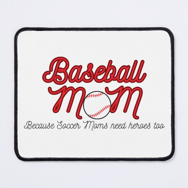 Item preview, Baseball Moms are real American heroes designed and sold by MidwayMerch.