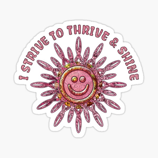 Item preview, "I Strive to Thrive & Shine" Sunshine Graphic  designed and sold by PinkWinkDesigns.