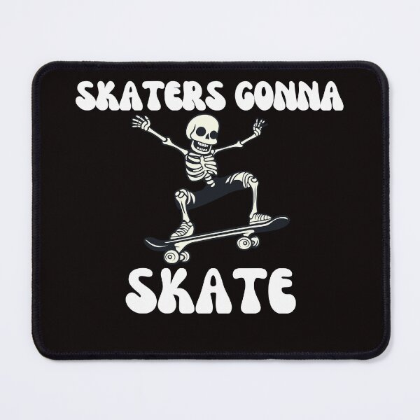 Item preview, Skaters Gonna Skate Skeleton Funny Skateboard Humor Sports designed and sold by MagicSD Designs.